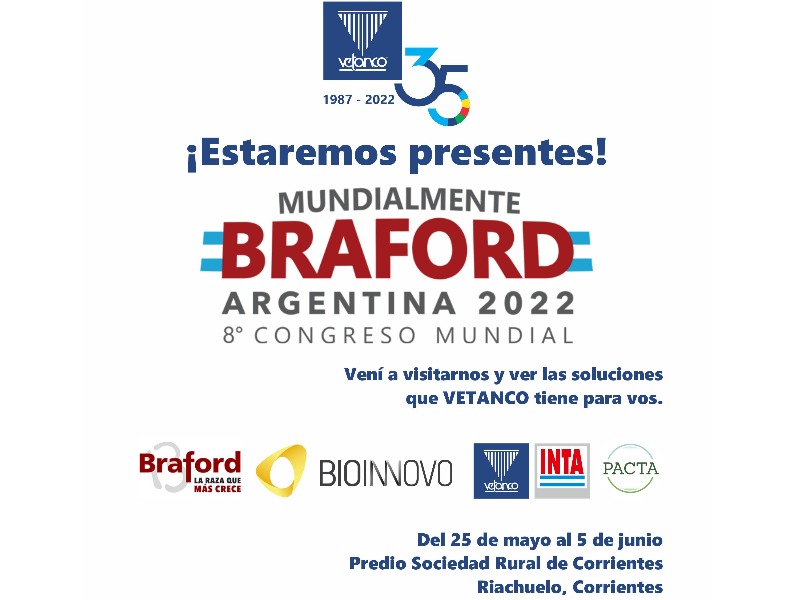 Vetanco presente en el 8° Congreso Mundial de Braford